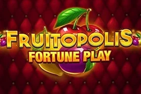 Fruitopolis Fortune Play