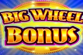 Big Wheel Bonus